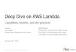 Deep Dive on AWS Lambda - January 2017 AWS Online Tech Talks