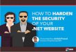 How to Harden the Security of Your .NET Website