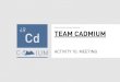 Activity 10 Team Cadmium