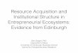 Resource Acquisition and Institutional Structure in Entrepreneurial Ecosystems: Evidence from Edinburgh