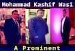 Mohammad Kashif Wasi - A Prominent Employee