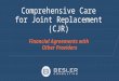 Comprehensive Care for Joint Replacement (CJR) - Financial Agreements with Other Providers