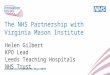 NHS partnership with Virginia Mason Institute - our journey so far
