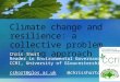 Climate Change & Resilience - A Collective Problem Solving Approach
