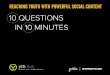 Reaching Youth With Powerful Social Content: 10 Questions in 10 Minutes