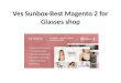 Ves Sunbox- Best magento 2 for Glasses Shop