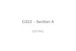 G322 editing lesson 1