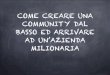Creare una community dal basso ed arrivare ad un'azienda milionaria  - Emanuela Marino