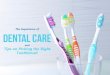 The Importance of Dental Care and Tips on Picking the Right Toothbrush