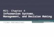 Mis chapter 4 information systems, management, and decision making