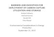 Barriers and Incentives for Deployment of Carbon Capture Utilization and Storage