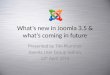 Whats new in joomla 3.5 & whats coming in future