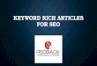 Keyword Rich Articles for SEO