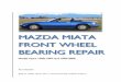 Mazda Miata Front Wheel Bearing Repair