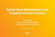 Hybride Cloud Infrastrukturen durch Integration mit Active Directory - AWS Cloud Web Day für Windows Anwendungen