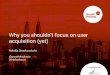 Why You Shouldn't Focus on User Acquisition (Yet) - Growth Hacking Asia