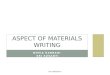 Aspect of materials writing