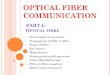 Optical fiber communication Part 1 Optical Fiber Fundamentals
