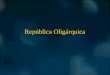 República oligárquica ii