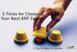 5 Tricks for Choosing Your Next ERP System