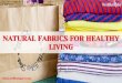 Natural Fabrics for Healthy Living
