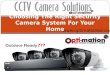 Select The Right Security Camera System