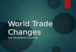 10.4 world trade changes