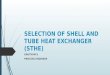 Selection of Shell and tube heat exchanger (STHE)