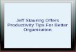 Jeff stauring offers productivity tips for better organization