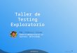 Evento en Córdoba 2016 - Taller de testing exploratorio - Federico Toledo