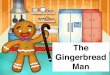 Level 1 gingerbread man