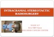 Intracranial stereotactic radiosurgery