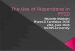 The Use of Risperidone in PTSD