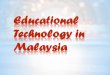 Educational technology in malaysia