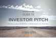 A guide to in-depth investor pitches by Elevate Ventures