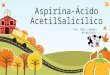 Aspirina :)