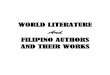 World literature and Filipino Authors and their respective WOrks