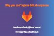 Why you can't ignore GitLab