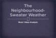 The neighbourhood  sweater weather