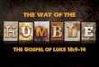 Sermon Slide Deck: "The Way of the Humble" (Luke 18:9-14)