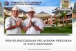 Penyelenggaraan Pelayanan Perijinan di Kota Denpasar