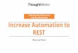 Increase automation to rest