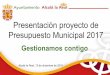 Presentación Proyecto de Presupuesto municipal para 2017