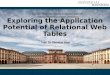 Exploring the Application Potential of Relational Web Tables