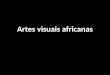 Artistas africanos contemporâneos