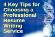 4 Key Tips for Choosing a Professional Resume Writing Service