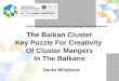 TCI 2015 The Balkan Cluster Key Puzzle For Creativity  Of Cluster Mangers In The Balkans