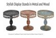 Stylish display stands in metal and wood