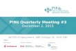 PINs Quarterly Meeting Dec. 2, 2015 - Presentation