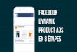 Facebook dynamic product ads en 8 étapes